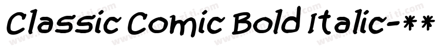 Classic Comic Bold Italic字体转换